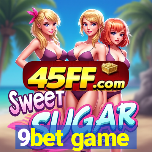 9bet game